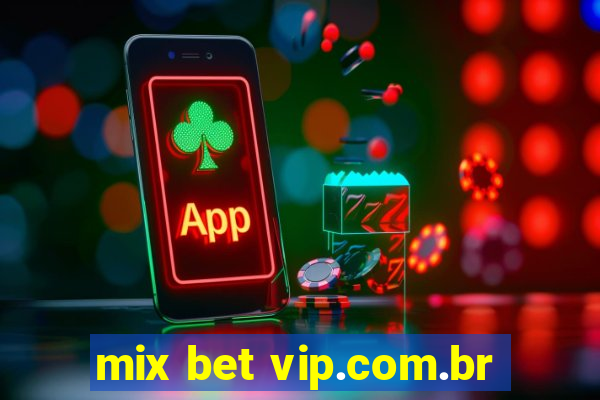 mix bet vip.com.br